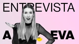 ENTREVISTA A EVA SORIANO: 