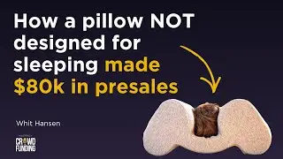 This Pillow Made $80K in Presales... and it WASN'T Made For Sleep Ep.58