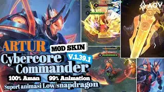 Mod Skin Arthur Cybercore Commander V.1.39.1 Aov (expired)