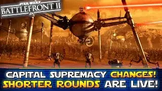 Battlefront Update: DICE is Changing Capital Supremacy, Here's How!