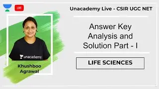 Answer Key Analysis and Solution Part - I | Life Sciences | CSIR UGC NET | Khushboo Agrawal
