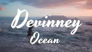 Devinney - Ocean ft Heather Winn