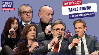 Table ronde &laquo; Ce que nous sommes &raquo; | Diversit&eacute; et identit&eacute; des commissaires de justice