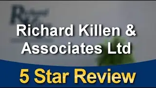 Richard Killen & Associates Ltd Scarborough Terrific 5 Star Review by Shawn G.