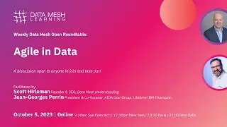 Agile in Data - Data Mesh Roundtable