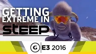 Paragliding, Skiing, and Snowboarding Reactions in Steep - E3 2016