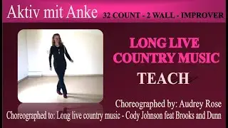 Long live country music - Line Dance - Audrey Rose - teach and learn with Anke