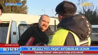 “A” belgili yo‘l faqat avtobuslar uchun