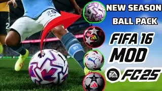 NEW SEASON BALL PACK FOR FIFA 16 MOD FC25 