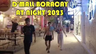 Exploring D'Mall Boracay: The Ultimate Nightlife and Shopping Walk | All Restaurants & Shops 🇵🇭
