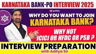 Karnataka Bank PO Interview 2025 | Why do you want to Join Karnataka Bank I Best answer Aditya Sir