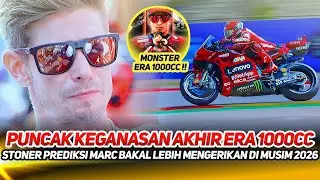 CASEY STONER LANGSUNG PREDIKSI😮MARC MARQUEZ BAKAL LEBIH MENGERIKAN DI AKHIR ERA 1000CC DI MUSIM 2026