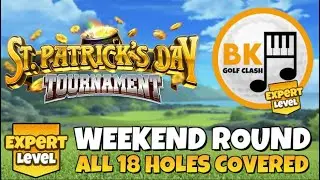 EXPERT WEEKEND ROUND PLAY-THROUGH: St Patricks Day Tournament | Golf Clash Guide Tips