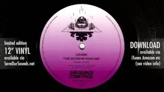 CeeOnic - The Sound In Your Ear (Ground Control 005)