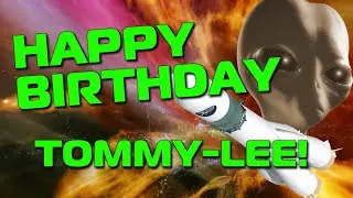 Happy Birthday Tommy-Lee!  Hope Your Birthday Is Out Of This World!