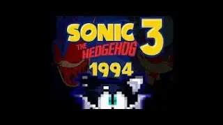 This game actually had it's HOT Fix and it's good to play - SONIC THE HEDGEHOG 3 1994 FINALE