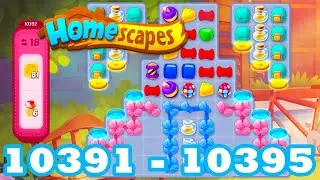 Homescapes Level 10391 - 10395 HD 3 - match puzzle Gameplay | android | IOS | 10392 | 10393 | 10394