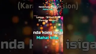 Langga - Wilbert Ross #karaoke