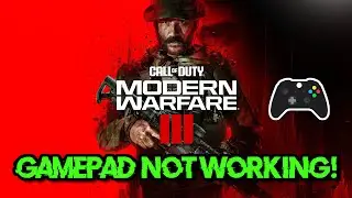 Call of Duty Modern Warfare 3 Controller/Gamepad Not Working On PC FIX