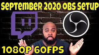 OBS Studio - Beginners Guide - September 2020 - Best Stream Settings (1080P 60 FPS)