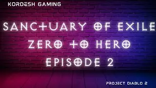Necromancer Zero to Hero Part 2 - Sanctuary of Exile
