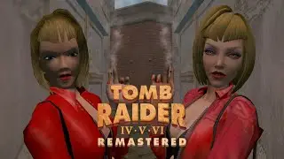 Tomb Raider 4 - 6 Remastered - Сравнение с Дженис (оба варианта)