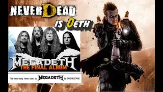 Neverdead is Deth