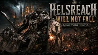 HELSREACH WILL NOT FALL | Black Templars on Armageddon | Warhammer 40K