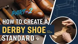  How to Create men's derby shoe standard part-2