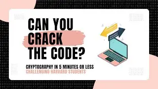 Can you Crack the Code? Asking Harvard Students about Cryptography!