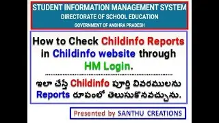 How to Check Childinfo Reports in Childinfo website through HM Login