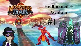 Let's Do Monster Train: Episode 1 Hellhorned/Awoken