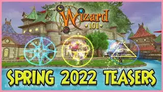 SPRING 2022 WIZARD101 TEASERS