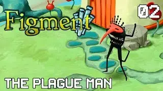 Let's Play Figment - PC Walkthrough | #2 - The Plague Man