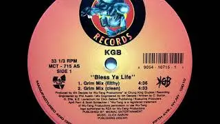 KGB - Bless Ya Life (Original)