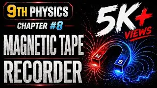 Magnetic Tape Recording | Easy Physics Explanation (Class 9) new syllabus 2025
