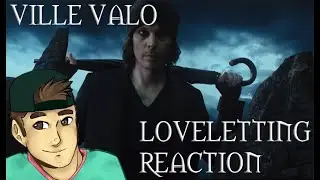Ville Valo - Loveletting (First Time Reaction)