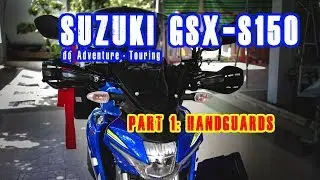Suzuki GSX S150 moto vlog #21 - Ốp bảo vệ tay l&aacute;i (Handguards) | Lightvspy