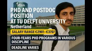 100+ TU Delft PhD & Postdoc Vacancies June&ndash;July 2025 | Fully Funded Positions in Netherlands