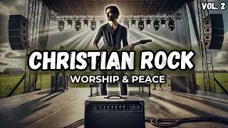 Epic Christian Rock 🎸 Faith That Sets You Free | Vol. 2🔥