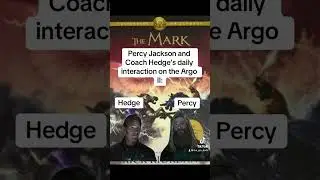 Percy Jackson and Coach Hedge&rsquo;s daily interaction on the Argo II: