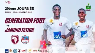 Suivez le match GÉNÉRATION FOOT vs JAMONO FATICK 29ème journée Ligue 1 (retour)