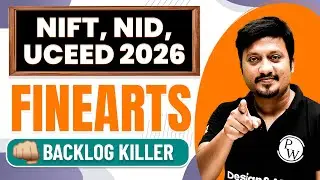 NIFT, NID, UCEED 2026 FineArts Marathon | Complete Revision | Backlog Killer