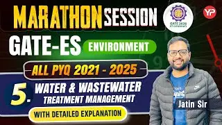 Marathon session, All PYQ GATE ES (5. Water & Wastewater Treatment and Management) explanation