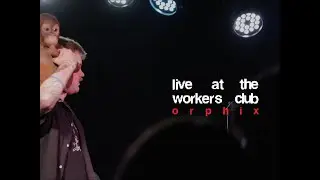 orphix: live at the workers club
