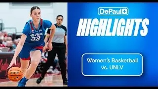DePaul Women&rsquo;s Basketball Game Highlights vs. ULNV - 11.9.25