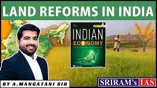 Complete Indian Economy | Complete UPSC Preparation | Land Reforms in India | UPSC Prelims 2024