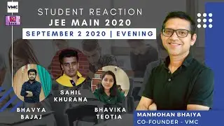 Student Reaction | JEE Main 2020 | 2nd September 2020 Exam with Manmohan Bhaiya