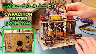 Восстановление 75-летнего тестера конденсаторов - Heathkit C-2