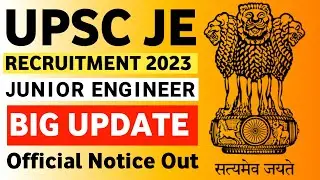 UPSC JE Big Update | UPSC JE Admit Card 2023 | UPSC JE Exam Date 2023 | UPSC JE Civil Electrical